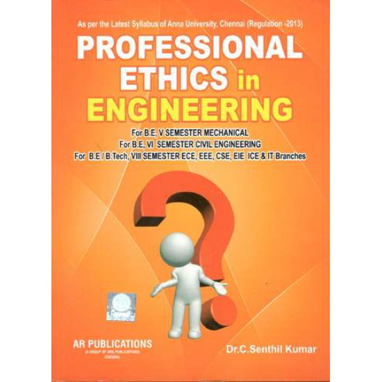 Professional Ethics in Engineering Professional Ethics in Engineering