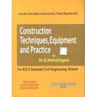 Construction Techniques, Equipment and Practice