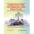 Construction Techniques and Practices