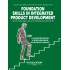 Foundation Skills in Integrated Product Development