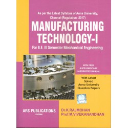 Manufacturing Technology - I Manufacturing Technology - I