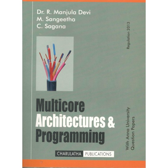 Multi - Core Architectures and Programming