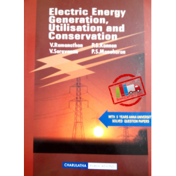 Electrical Energy Utilisation and Conversation Electrical Energy Utilisation and Conversation