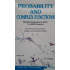 Probability and Complex Functions