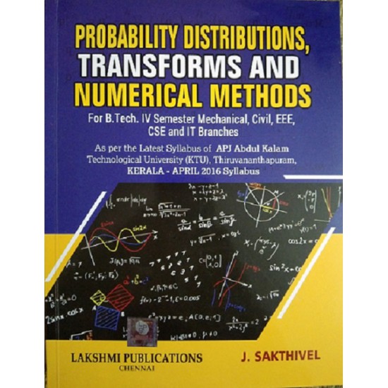 Probability Distributions, Transforms And Numerical Methods