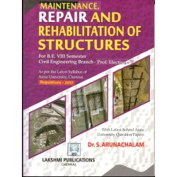 Maintenance, Repair and Rehabilitation of Structures Maintenance, Repair and Rehabilitation of Structures