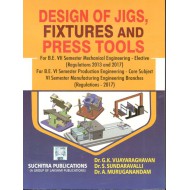 Design of Jigs, Fixtures and Press Tools