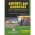 Airports and Harbours