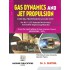 Gas Dynamics And Jet Propulsion