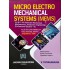 Micro Electro Mechanical Systems (MEMS)