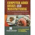 Computer Aided Design and Manufacturing