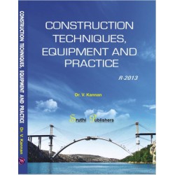 Construction Techniques, Equipment and Practice