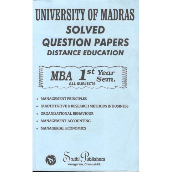 Madras University  Solved Question Papers - MBA 1st  Sem
