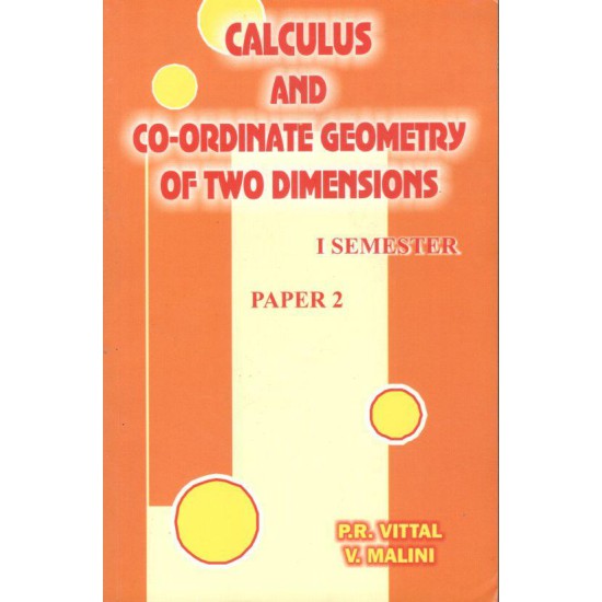 Calculus and Co-ordinate Geometry of Two dimensions