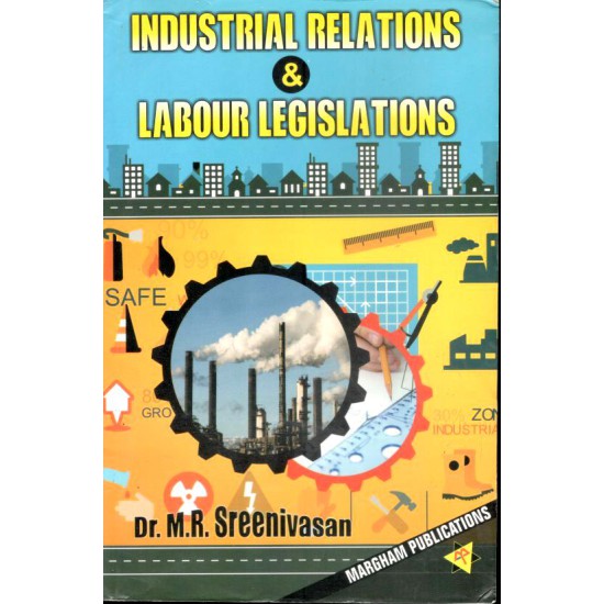 Industrial Relations and Labour Legislations