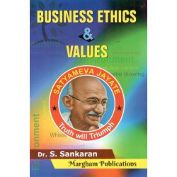 Business Ethics and Values Business Ethics and Values
