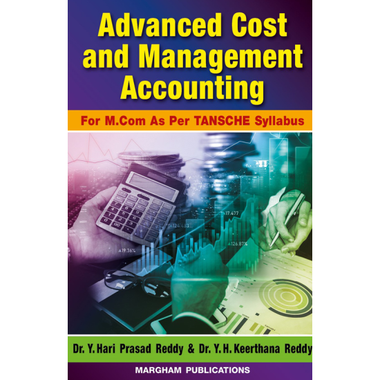 Advanced Cost & Management Accounting (As per TANSCHE Syllabus)