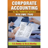 Corporate Accounting - Volume Two ( As per Revised Schedule VI in New Format)
