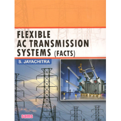 Flexible AC Transmission Systems Flexible AC Transmission Systems
