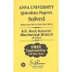 Anna University Solved Question Papers - Mechnical 6th Sem