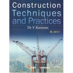 Construction Techniques and Practices Construction Techniques and Practices