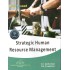 Strategic Human Resource Management 