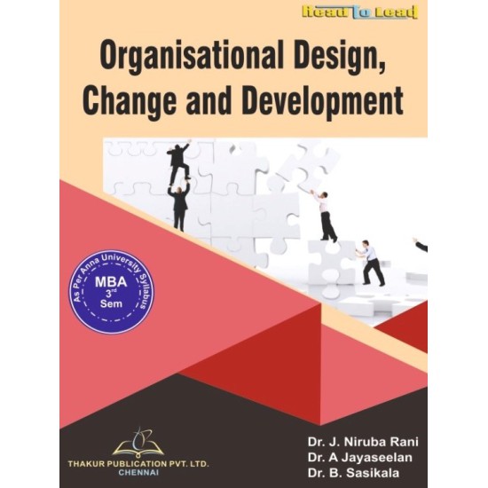 Organizational Design, Change and Development