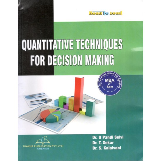 Quantitative Techniques for Decision Making