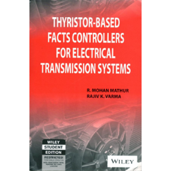 Thyristor-Based Facts Controllers For Electrical Transmission Systems Thyristor-Based Facts Controllers For Electrical Transmission Systems