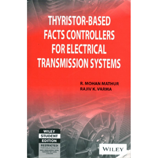 Thyristor-Based Facts Controllers For Electrical Transmission Systems