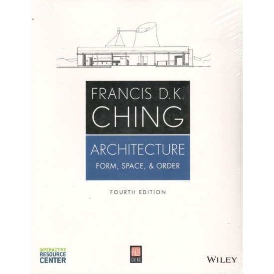 FRANCIS D.K. CHING (ARCHITECTURE) FORM, SPACE, & ORDER  (Fourth Edition)