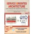 Service Oriented Architecture